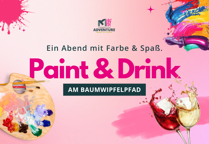 Paint & drink Paint and drink am Baumwipfelpfad Bad Iburg
